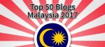 Top 50 Blogs from Malaysia 2017