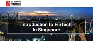 Introduction to FinTech in Singapore