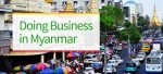 Guide to doing business in Myanmar