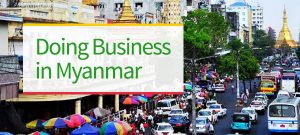Doing business in Myanmar