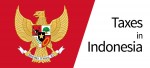 Guide to taxes in Indonesia [brackets-incentives]