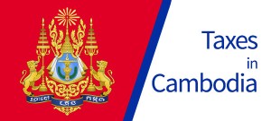 Taxes in Cambodia
