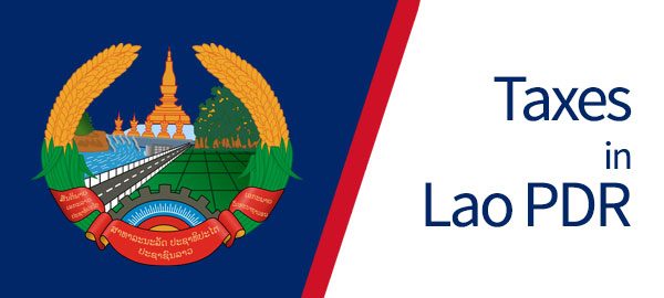 Guide to taxes in Laos [brackets-incentives]