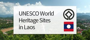 UNESCO World Heritage Sites in Laos
