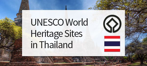 The 5 UNESCO World Heritage Sites in Thailand [photos]
