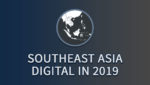 Southeast Asia digital, social and mobile 2019